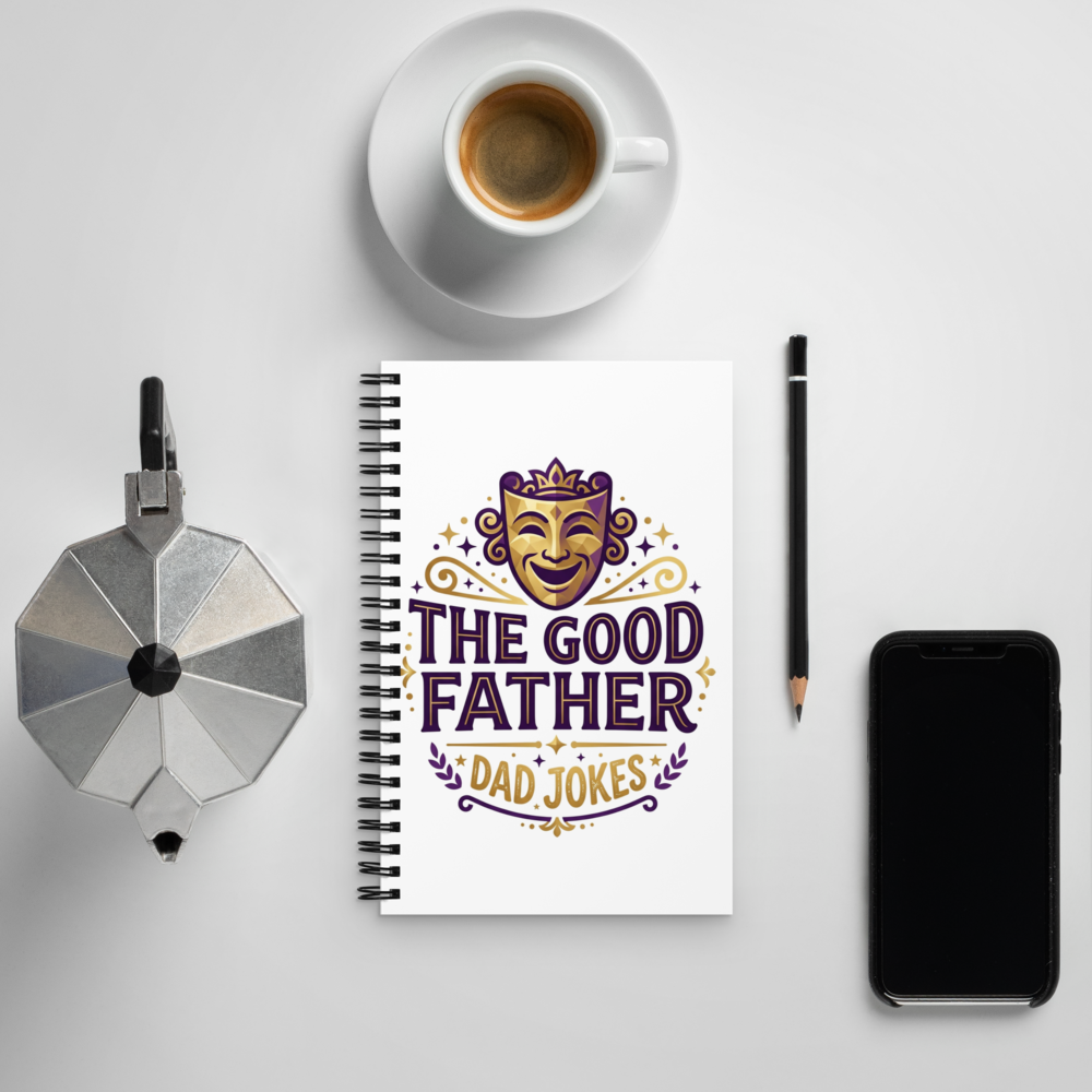 The good father Dad Jokes — Spiral Notebook