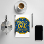 Proud Dad Certified — Spiral Notebook