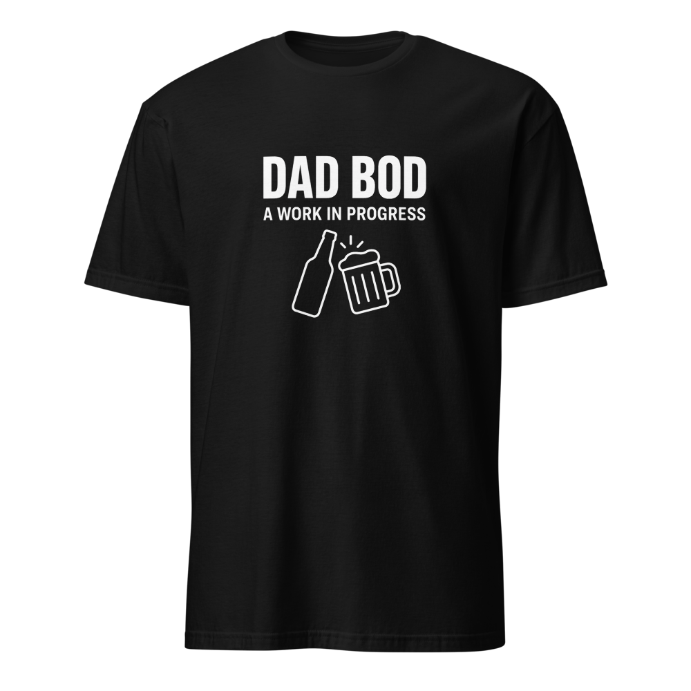 Dad Bod — A Work In Progress