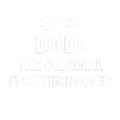 Dad: The Original Troubleshooter