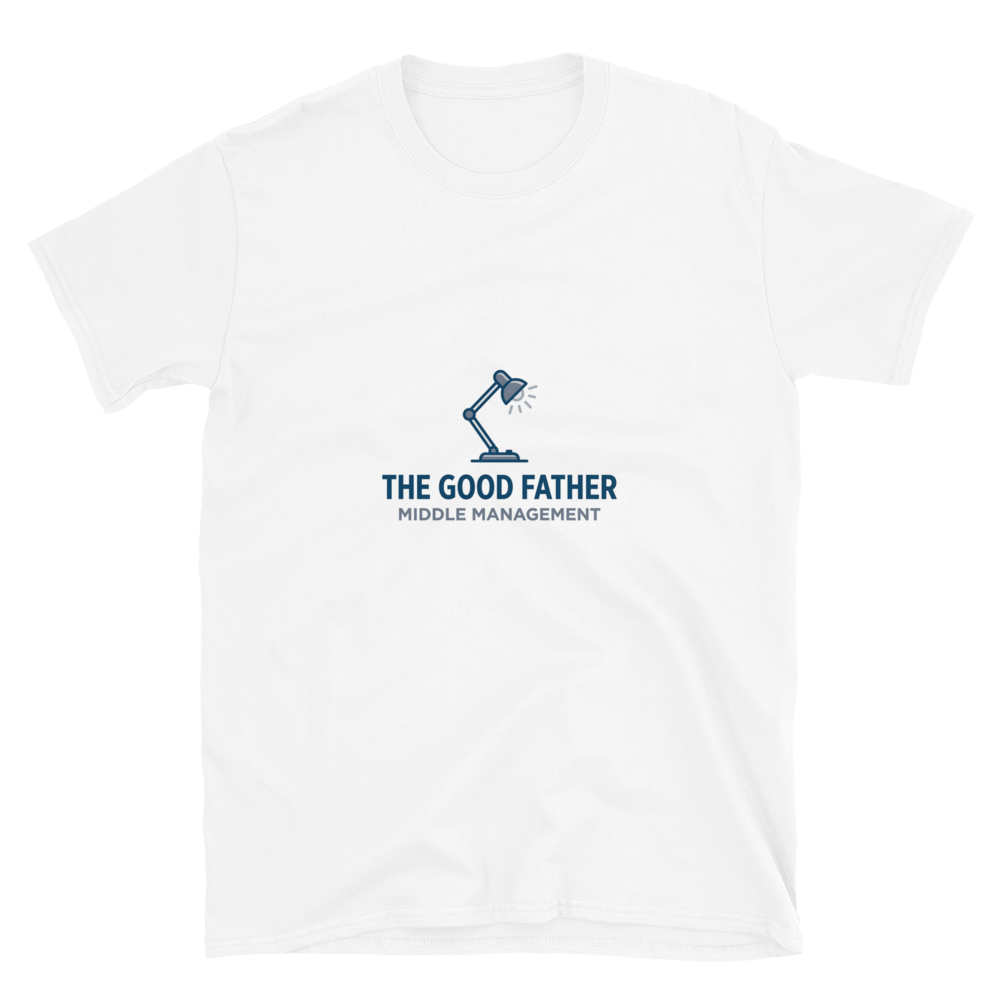 The good father Middle Management — Premium T-Shirt