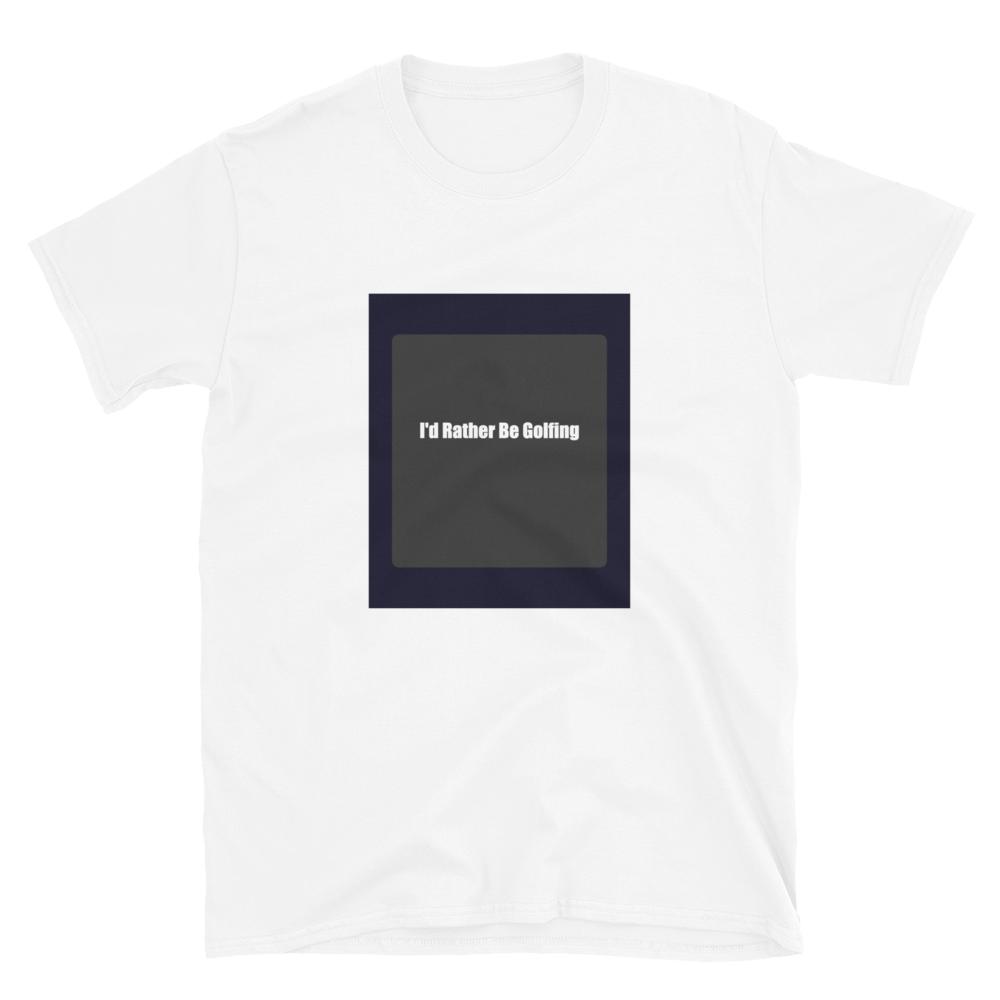Id Rather Be Golfing — Premium T-Shirt