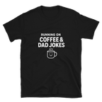 Running On Coffee & Dad Jokes