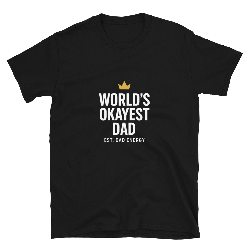 World's Okayest Dad — Premium T-Shirt